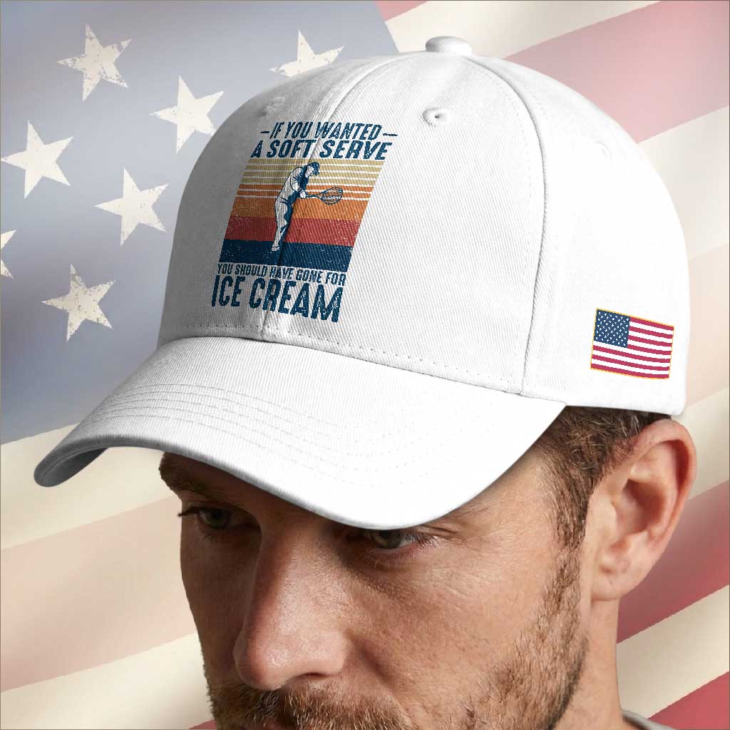 Retro Tennis Player Gift Baseball Cap If You Wanted Soft Serve Gone For Ice Cream TS12 Print Your Wear