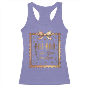 If You Know You Know Six Seven Meme Racerback Tank Top African American Gift TS12 Violet Print Your Wear