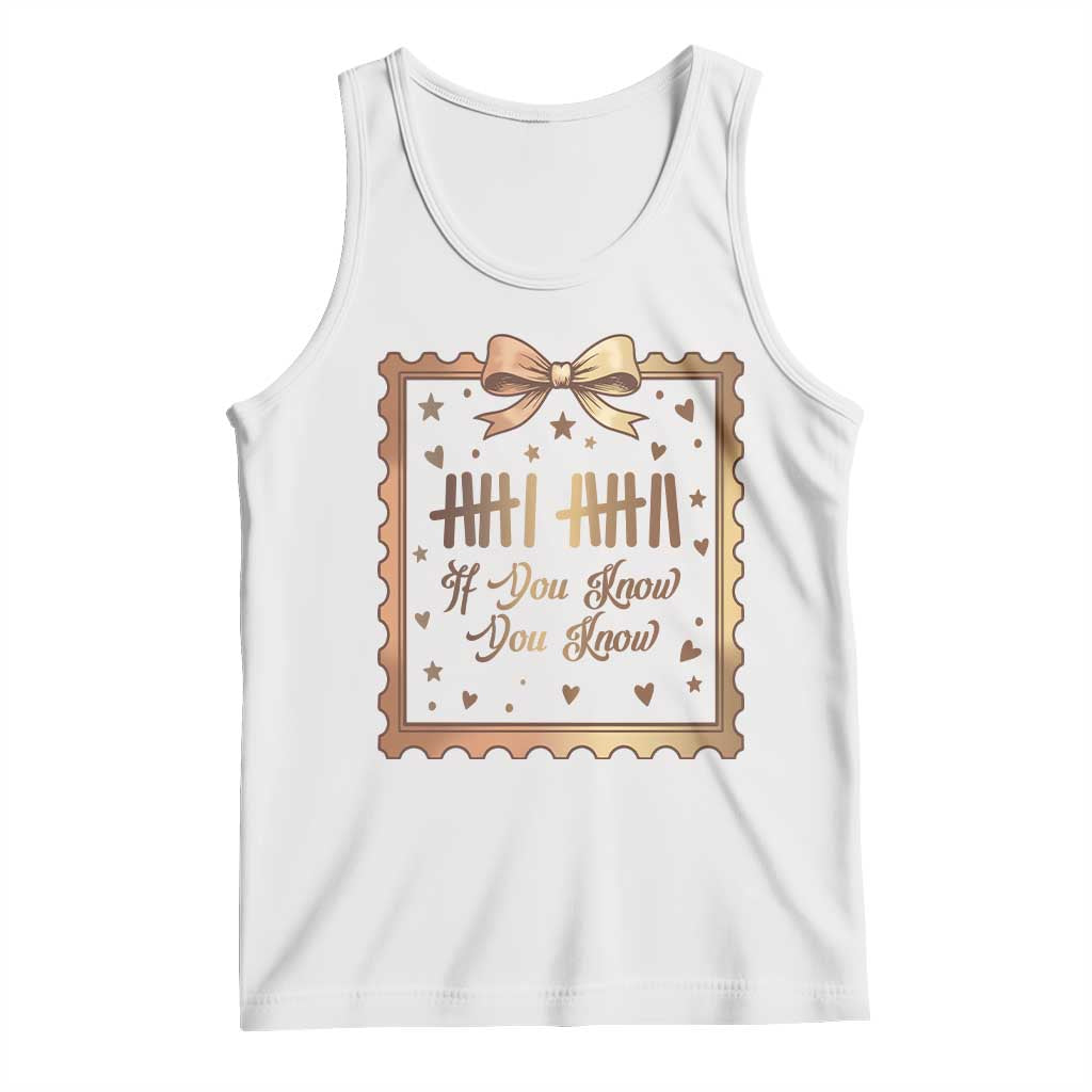 If You Know You Know Six Seven Meme Tank Top African American Gift TS12 White Print Your Wear