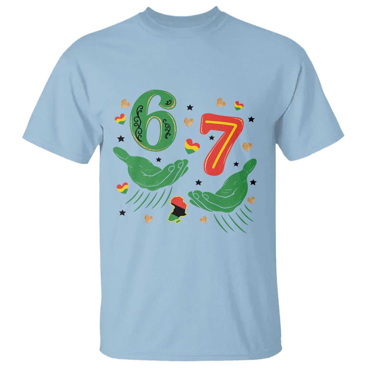 67 Meme Black History Month T Shirt African American Gift TS12 Light Blue Print Your Wear