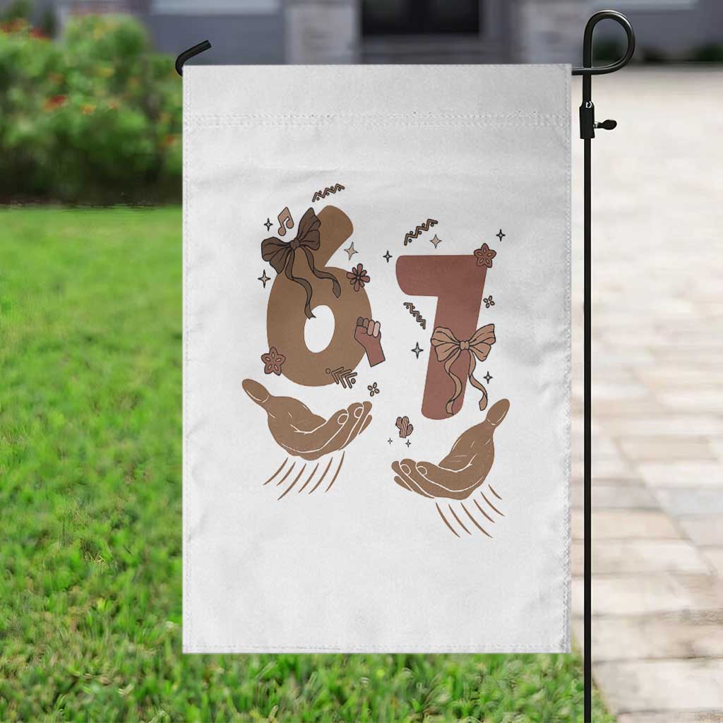 Funny Six Seven Meme Garden Flag Black History Women Gift TS12 Print Your Wear