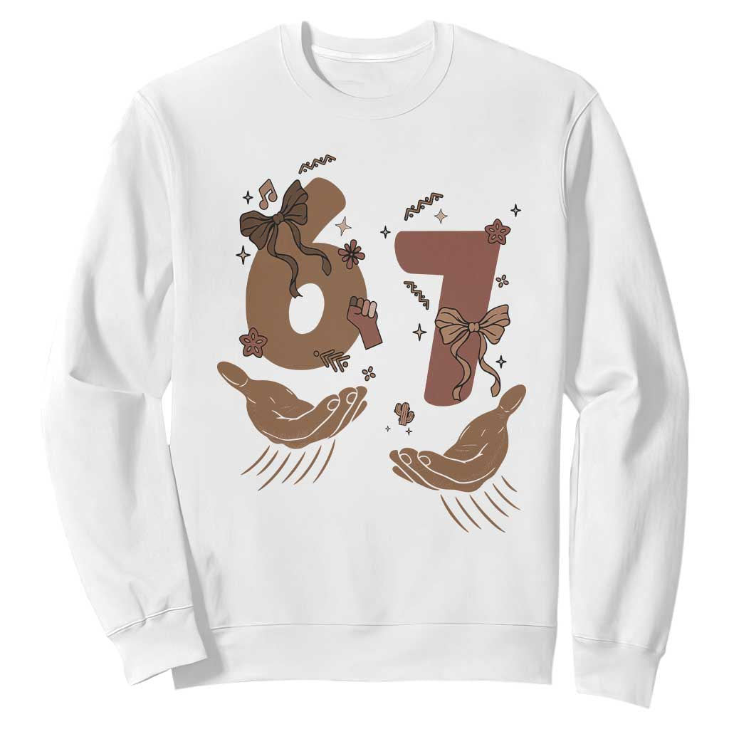 Funny Six Seven Meme Sweatshirt Black History Women Gift TS12 White Print Your Wear
