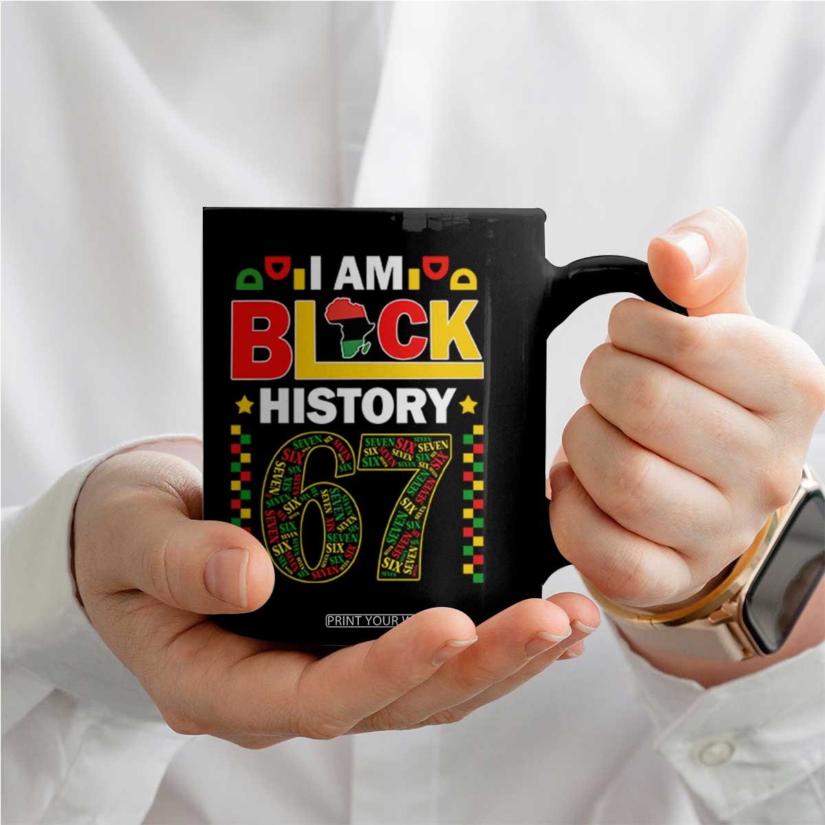 67 Meme Black History Month Coffee Mug African American Pride TS12 Print Your Wear