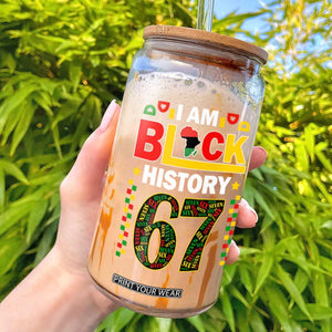 67 Meme Black History Month Glass Can African American Pride TS12 Black Print Your Wear