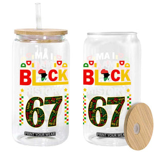 67 Meme Black History Month Glass Can African American Pride TS12 Print Your Wear