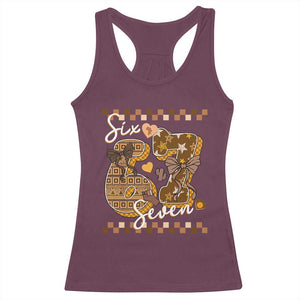 Funny African American Melanin Gift Racerback Tank Top Six Seven Meme TS12 Maroon Print Your Wear