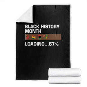 Funny Black History Month Loading Throw Blanket Six Seven Meme TS12 Black Print Your Wear