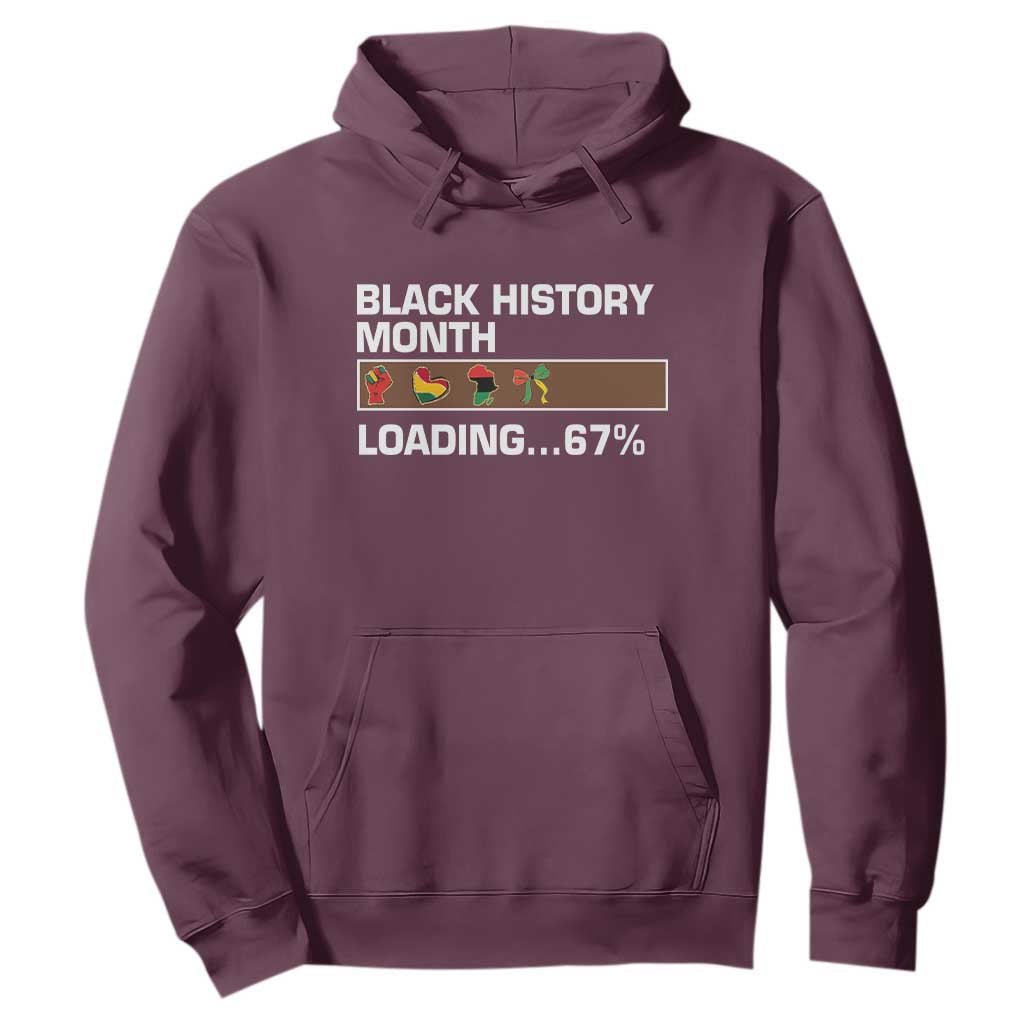 Funny Black History Month Loading Hoodie Six Seven Meme TS12 Maroon Print Your Wear