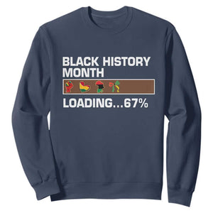 Funny Black History Month Loading Sweatshirt Six Seven Meme TS12 Navy Print Your Wear
