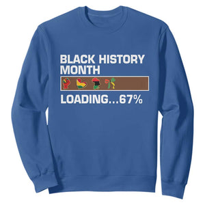 Funny Black History Month Loading Sweatshirt Six Seven Meme TS12 Royal Blue Print Your Wear