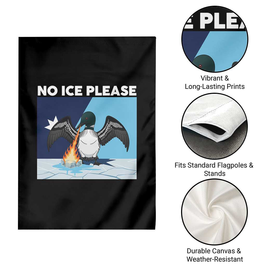 Funny Fire Breathing Loon Garden Flag No Ice Please TS12 Print Your Wear