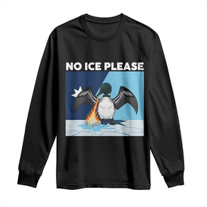 Funny Fire Breathing Loon Long Sleeve Shirt No Ice Please TS12 Black Print Your Wear
