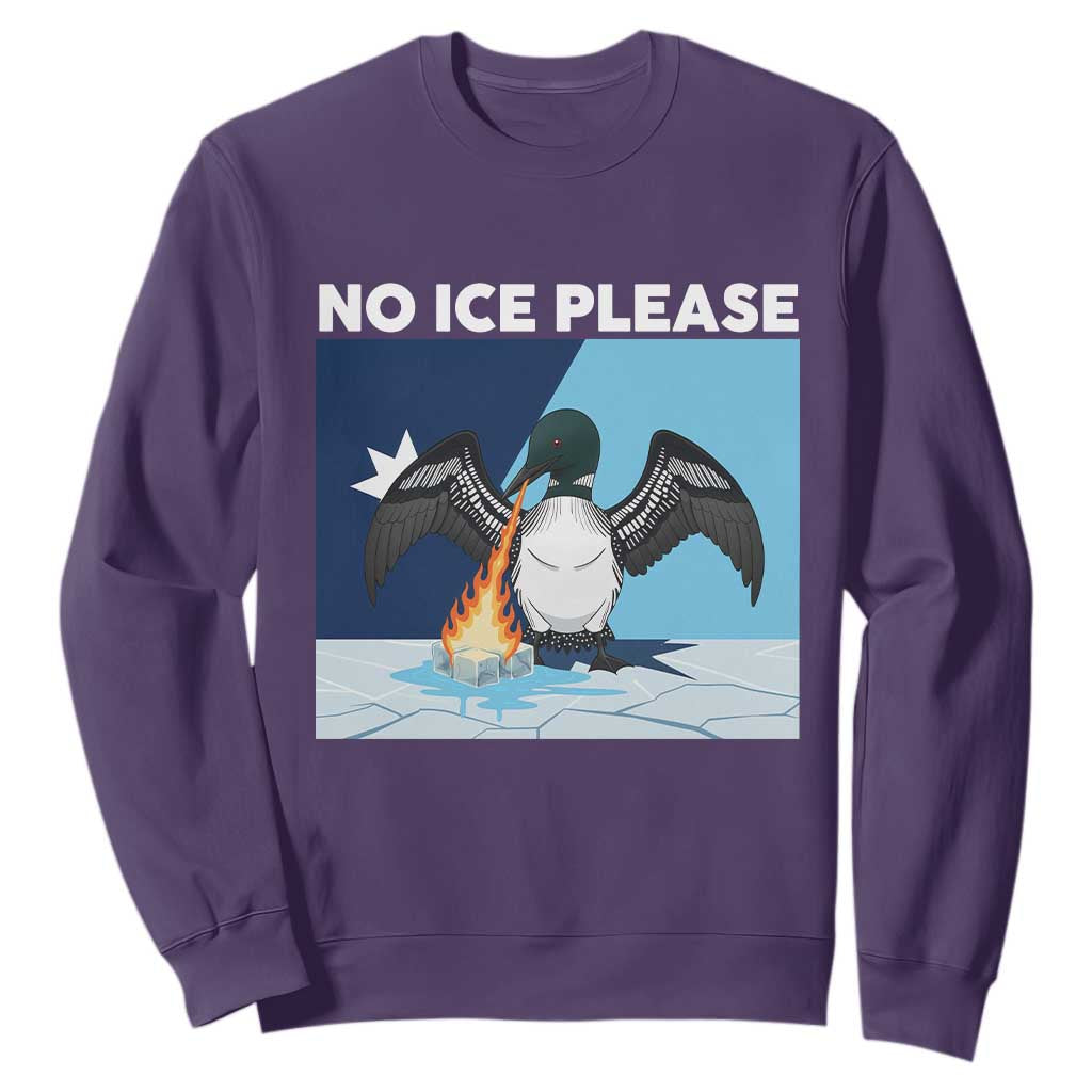 Funny Fire Breathing Loon Sweatshirt No Ice Please TS12 Purple Print Your Wear