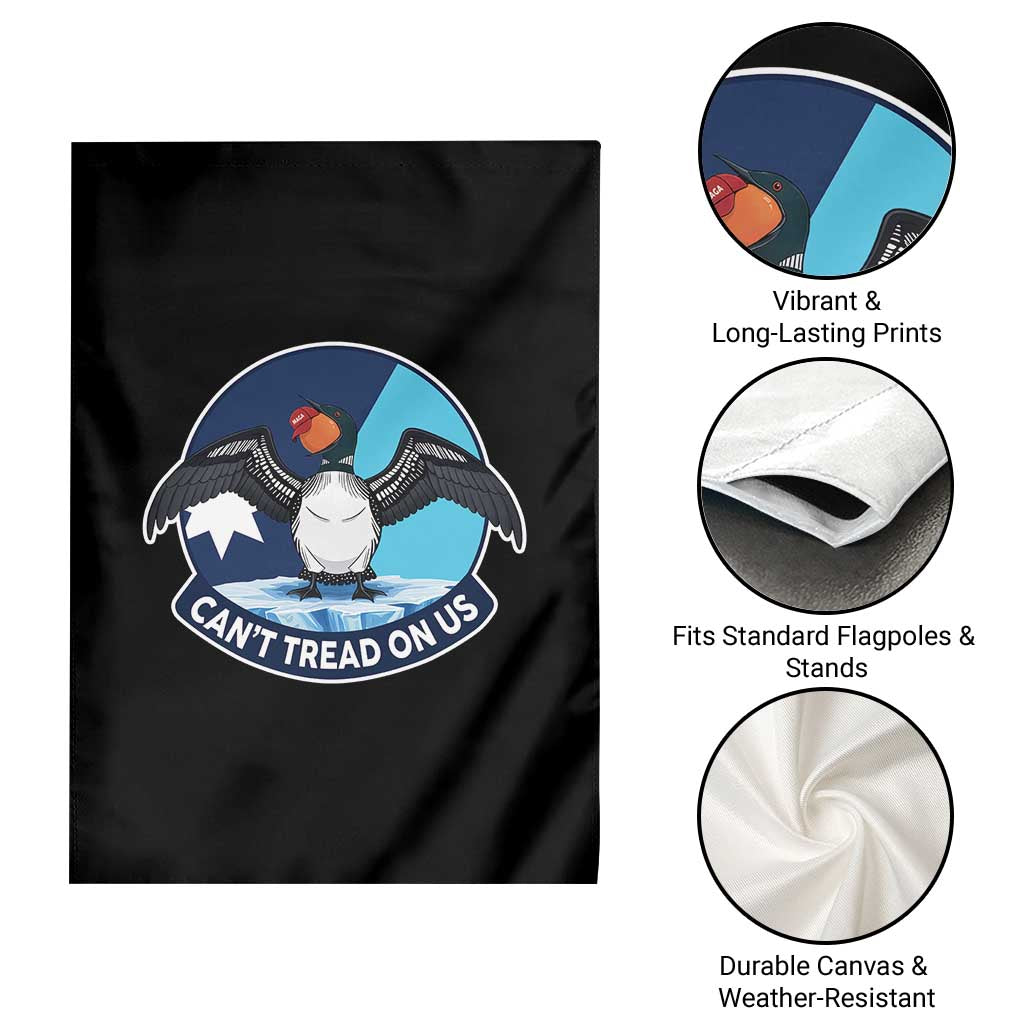 Can Not Tread On Us Garden Flag Common Loon No Ice Please TS12 Print Your Wear