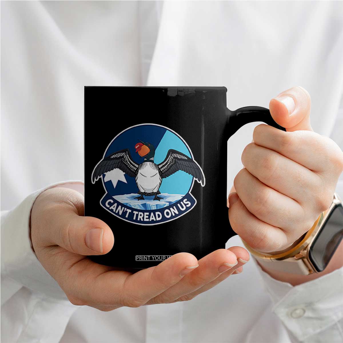 Can Not Tread On Us Coffee Mug Common Loon No Ice Please TS12 Print Your Wear
