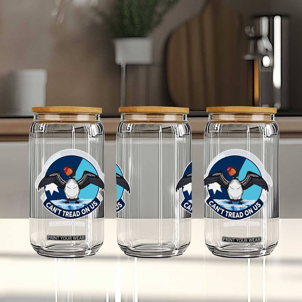 Can Not Tread On Us Glass Can Common Loon No Ice Please TS12 Print Your Wear
