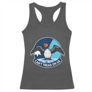 Can Not Tread On Us Racerback Tank Top Common Loon No Ice Please TS12 Dark Heather Print Your Wear