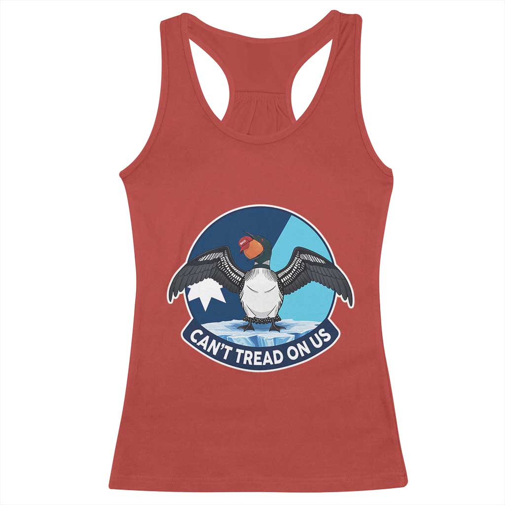 Can Not Tread On Us Racerback Tank Top Common Loon No Ice Please TS12 Red Print Your Wear