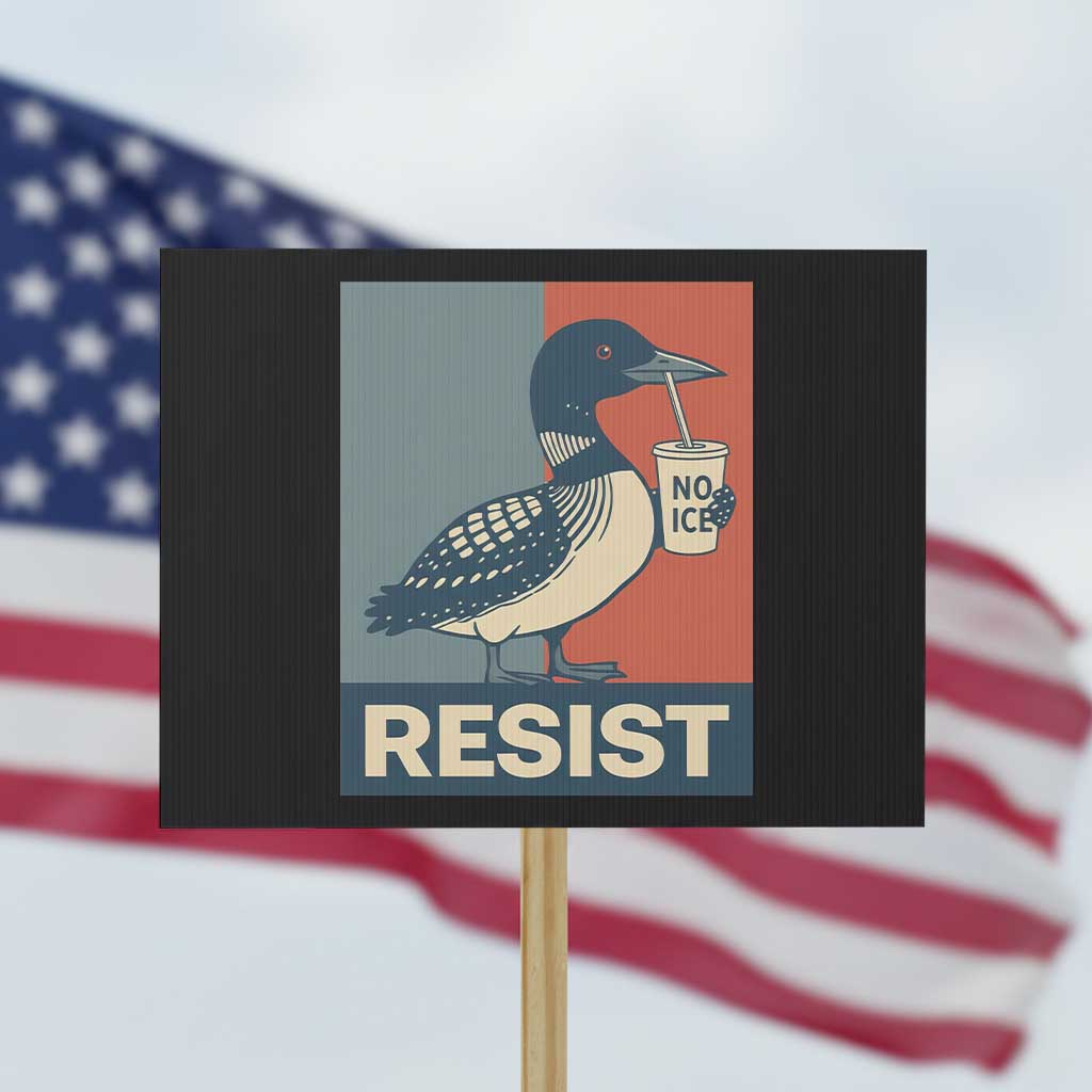 Funny Minnesota Common Loon Protest Sign No Ice Please TS12 Horizontal 18