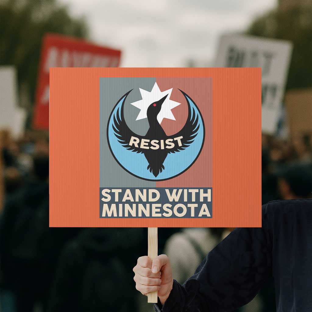 Stand With Minnesota Protest Sign Common Loon Pride Support TS12 Horizontal 18