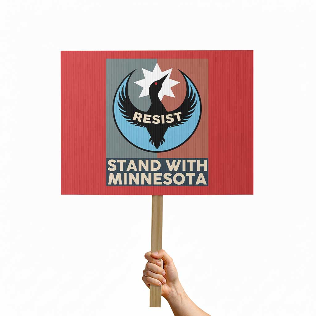 Stand With Minnesota Protest Sign Common Loon Pride Support TS12 Horizontal 18