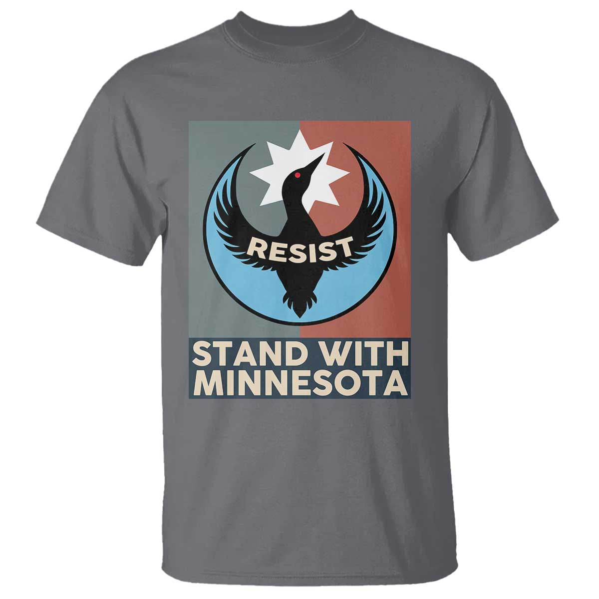 Stand With Minnesota T Shirt Common Loon Pride Support TS12 Charcoal Print Your Wear