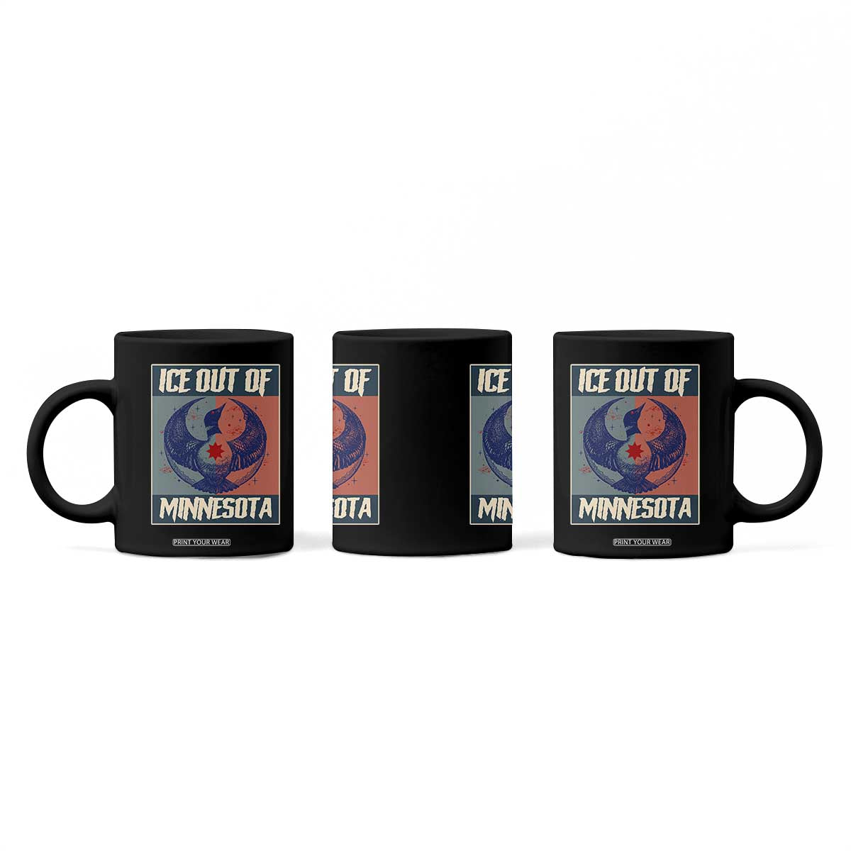Ice Out Of Minnesota Coffee Mug Social Justice Solidarity TS12 Print Your Wear