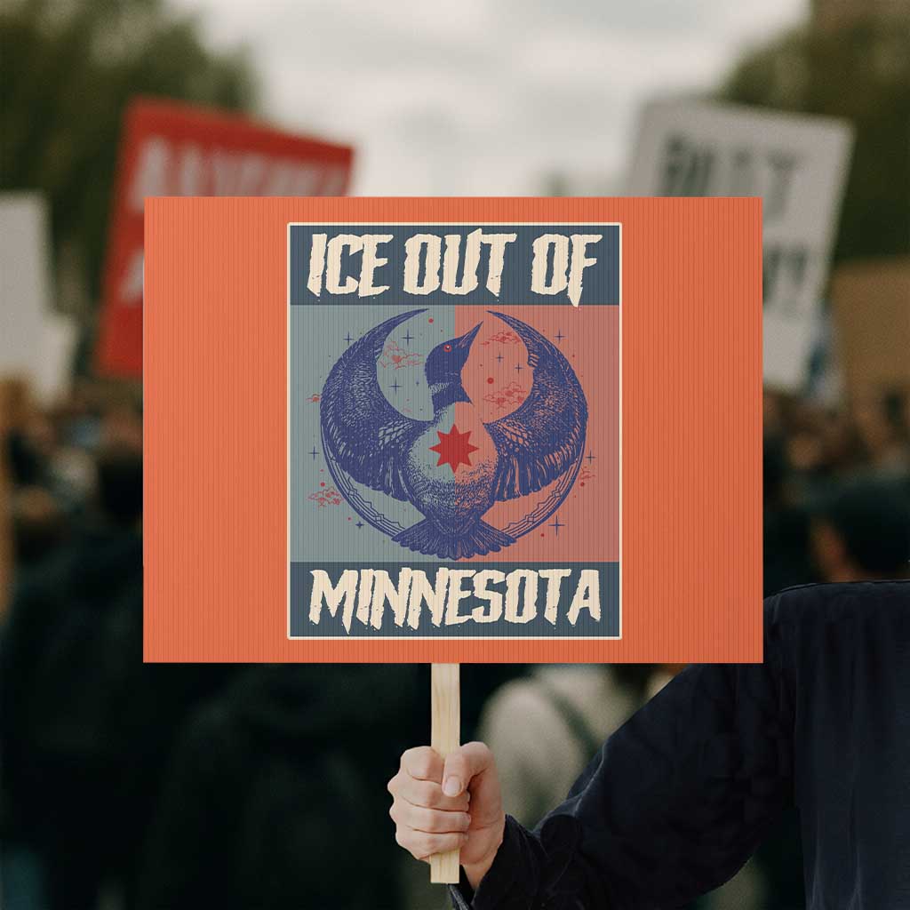 Ice Out Of Minnesota Protest Sign Social Justice Solidarity TS12 Horizontal 18