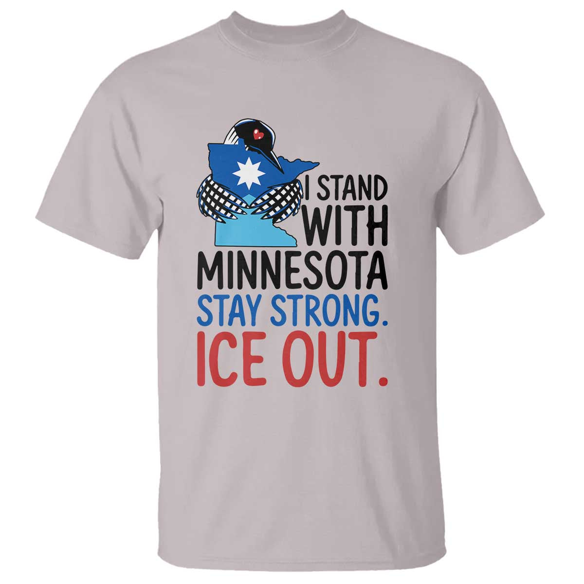Minnesota Pride Common Loon T Shirt Stand With Minnesota Ice Out TS12 Ice Gray Print Your Wear