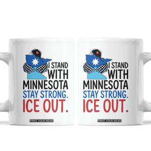 Minnesota Pride Common Loon Coffee Mug Stand With Minnesota Ice Out TS12 White Print Your Wear