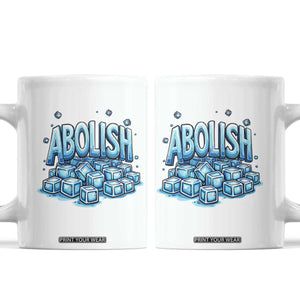 Abolish Ice Coffee Mug Minnesota Resistance Protest TS12 White Print Your Wear