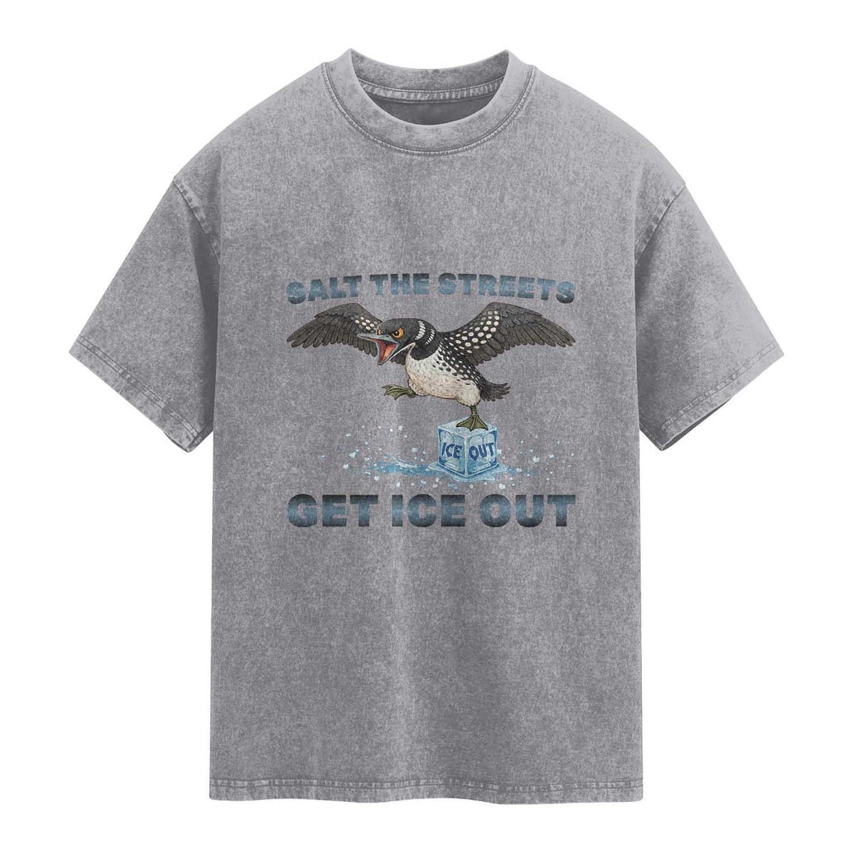 Minnesota Loon Salt The Streets Get Ice Out Washed Cotton T-Shirt