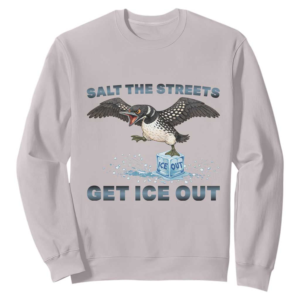 Minnesota Loon Salt The Streets Get Ice Out Sweatshirt TS12 Ice Gray Print Your Wear