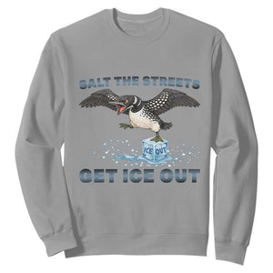 Minnesota Loon Salt The Streets Get Ice Out Sweatshirt TS12 Sport Gray Print Your Wear