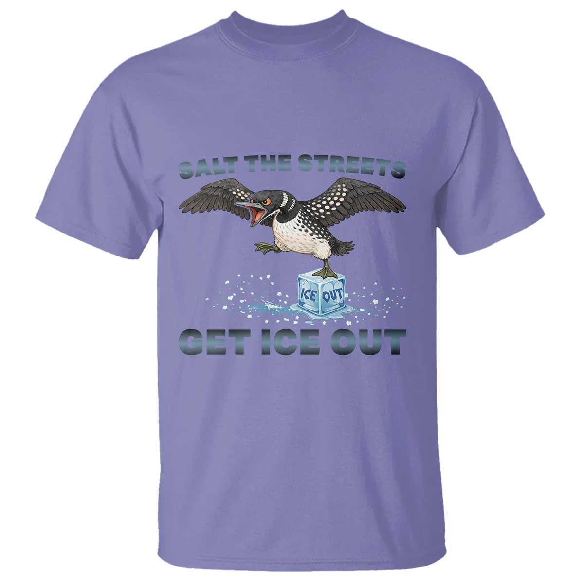 Minnesota Loon Salt The Streets Get Ice Out T Shirt TS12 Violet Print Your Wear