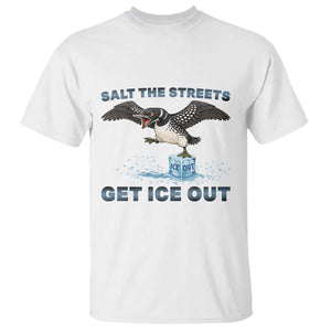 Minnesota Loon Salt The Streets Get Ice Out T Shirt TS12 White Print Your Wear