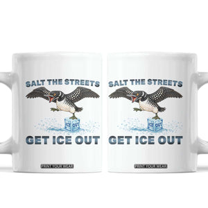 Minnesota Loon Salt The Streets Get Ice Out Coffee Mug TS12 White Print Your Wear