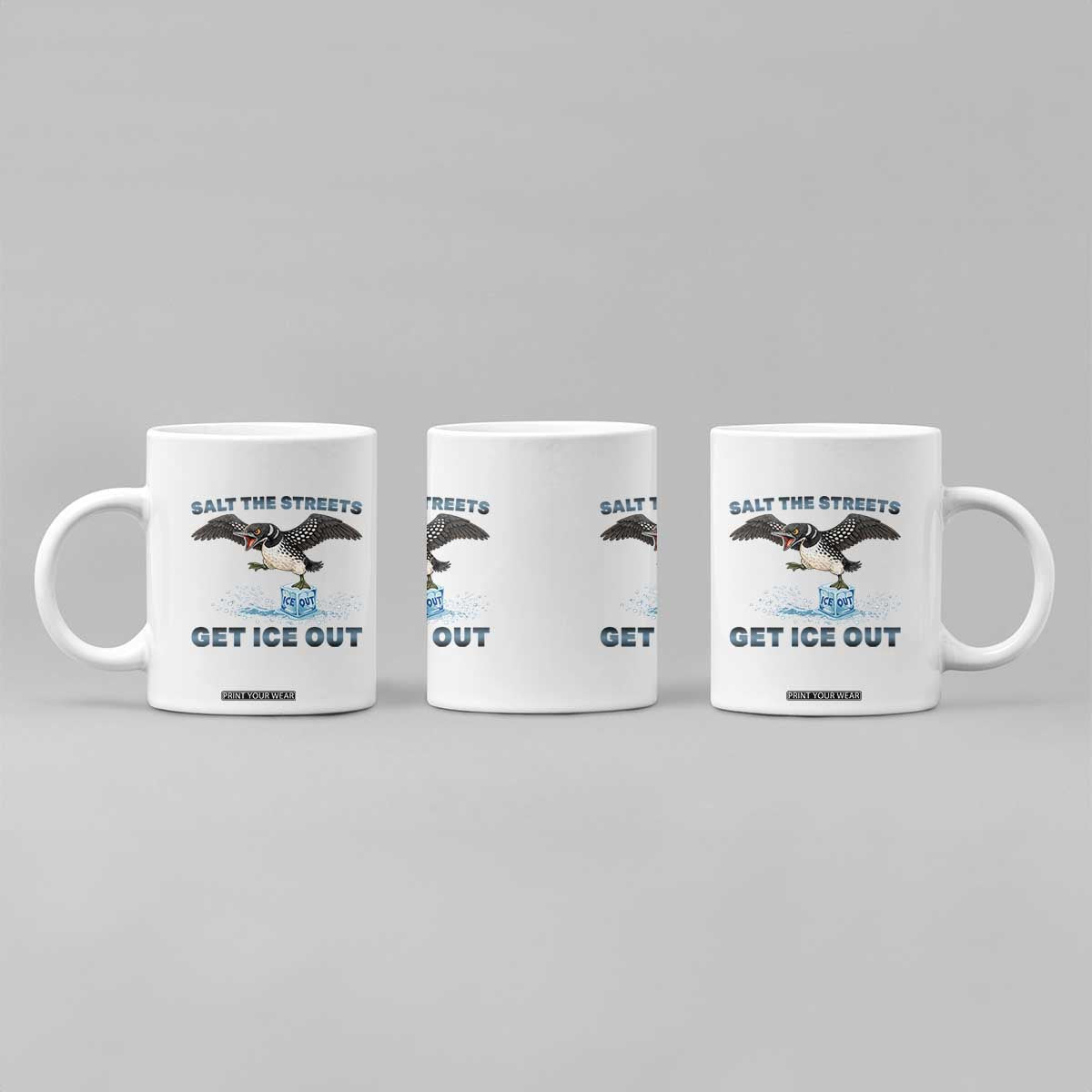 Minnesota Loon Salt The Streets Get Ice Out Coffee Mug TS12 Print Your Wear