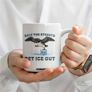 Minnesota Loon Salt The Streets Get Ice Out Coffee Mug TS12 Print Your Wear