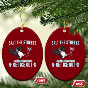 Salt The Streets Get Ice Out Ceramic Ornament Resist Minneapolis Political TS12 Print Your Wear