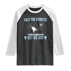 Salt The Streets Get Ice Out Raglan Shirt Resist Minneapolis Political TS12 Black White Print Your Wear