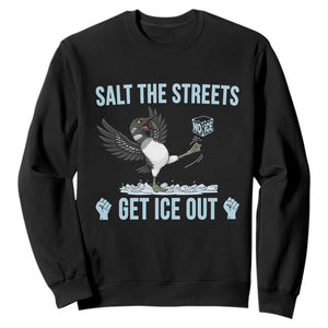 Salt The Streets Get Ice Out Sweatshirt Resist Minneapolis Political TS12 Black Print Your Wear