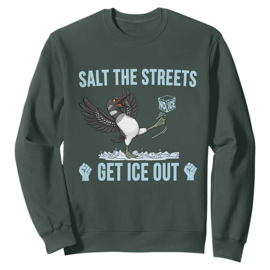 Salt The Streets Get Ice Out Sweatshirt Resist Minneapolis Political TS12 Dark Forest Green Print Your Wear