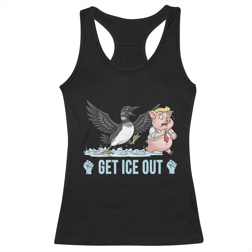 Get Ice Out Racerback Tank Top Funny Minnesota Loon Chasing Trump Pig TS12 Black Print Your Wear