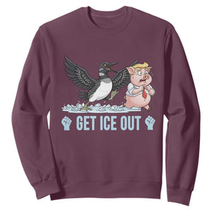 Get Ice Out Sweatshirt Funny Minnesota Loon Chasing Trump Pig TS12 Maroon Print Your Wear