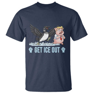 Get Ice Out T Shirt Funny Minnesota Loon Chasing Trump Pig TS12 Navy Print Your Wear