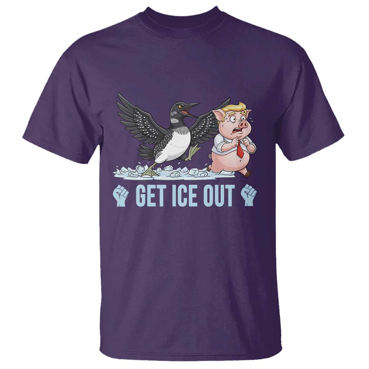 Get Ice Out T Shirt Funny Minnesota Loon Chasing Trump Pig TS12 Purple Print Your Wear