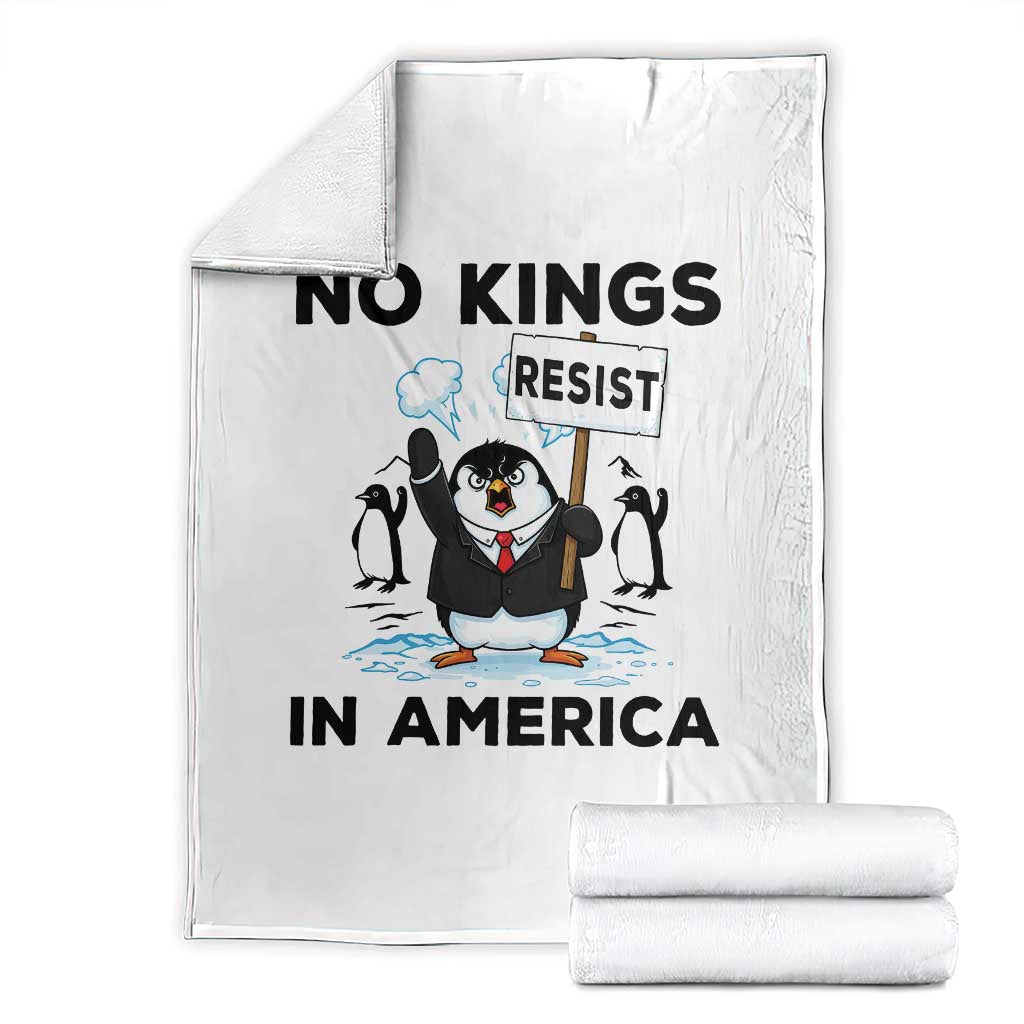 Funny Penguin Protest Throw Blanket No Kings In America TS12 White Print Your Wear