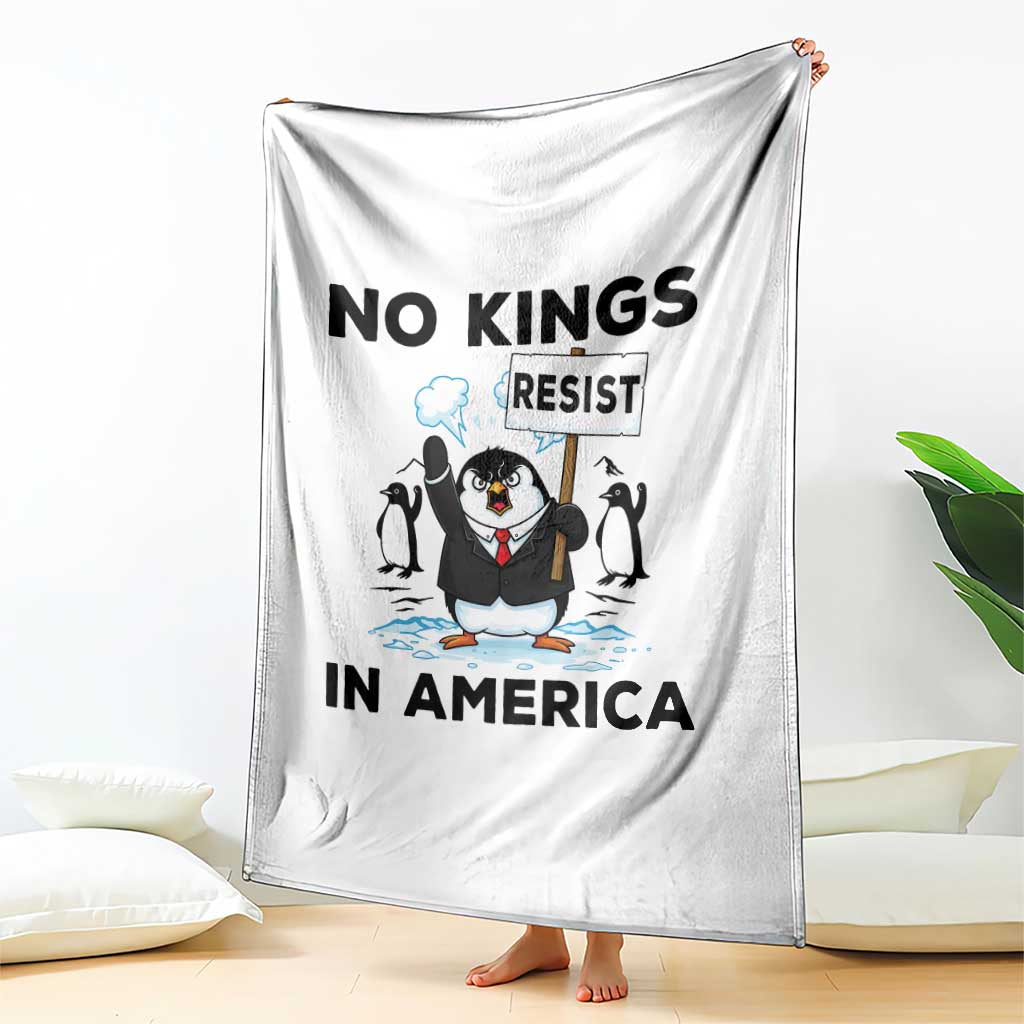 Funny Penguin Protest Throw Blanket No Kings In America TS12 Print Your Wear