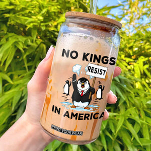 Funny Penguin Protest Glass Can No Kings In America TS12 White Print Your Wear